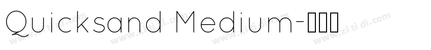 Quicksand Medium字体转换